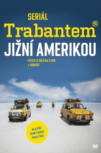 Trabant vs. South America