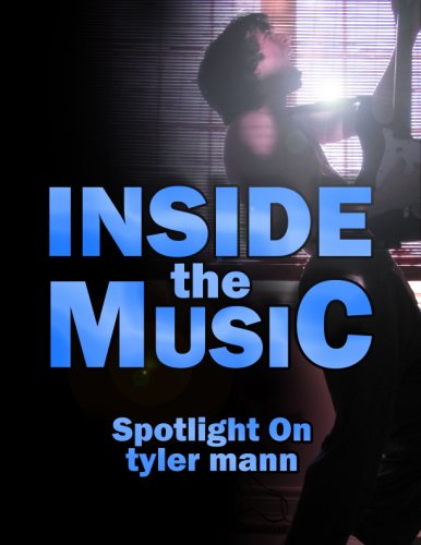 Inside the Music: Tyler Mann (2010)