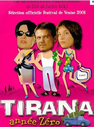 Tirana Year Zero (2001)