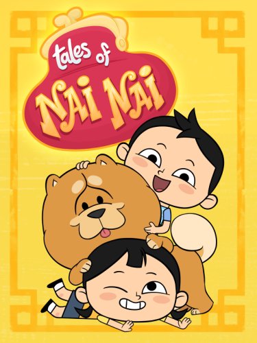 Tales of Nai Nai (2019)