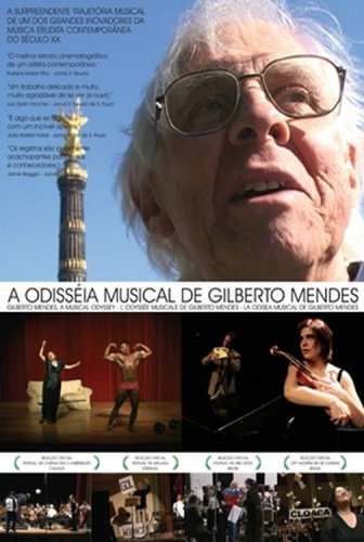 A Odisséia Musical de Gilberto Mendes (2005)