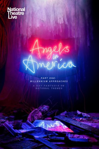Angels in America: Part I - Millennium Approaches (2017)
