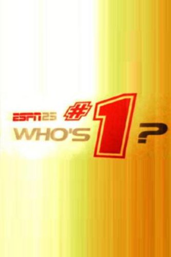 ESPN 25: Who's #1?