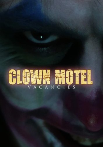 Clown Motel Vacancies (2020)