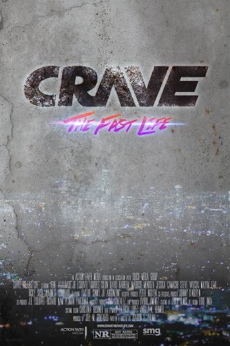 Crave: The Fast Life (2015)