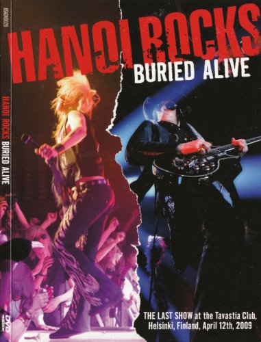 Hanoi Rocks: Buried Alive (2009)