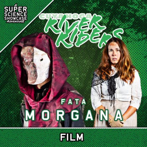 Cuyahoga River Riders: Fata Morgana (2020)