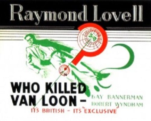 Who Killed Van Loon? (1948)