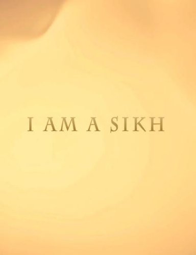 I am a Sikh (2013)