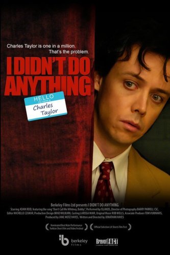 I Didn't Do Anything (2007)
