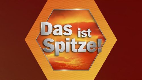 Das ist Spitze!