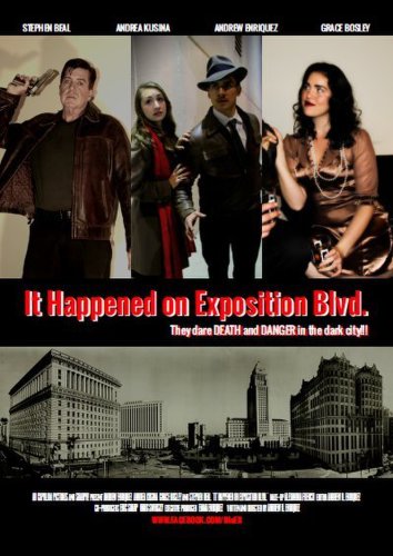 It Happened on Exposition Blvd. (2015)