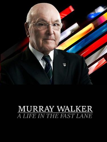 Murray Walker: Life in the Fast Lane