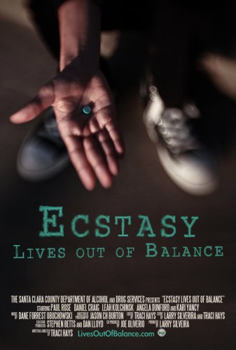 Ecstasy: Lives Out of Balance (2012)