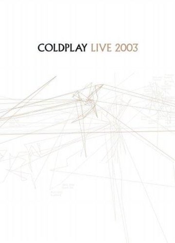 Coldplay: Live 2003 (2003)