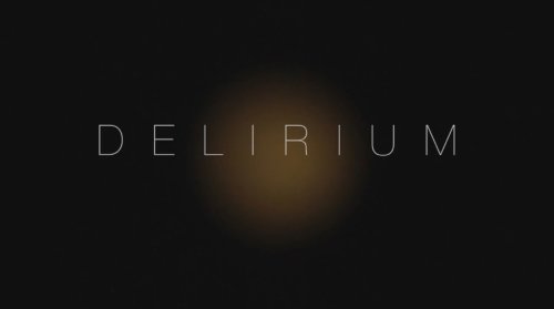 Delirium: The Movie (2016)