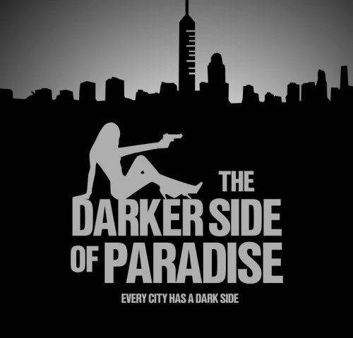 The Darker Side of Paradise (2021)