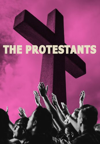 The Protestants (2020)