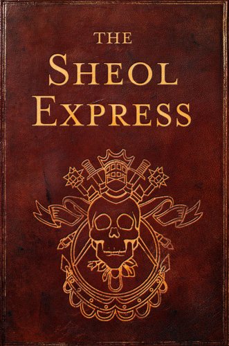 The Sheol Express (2011)