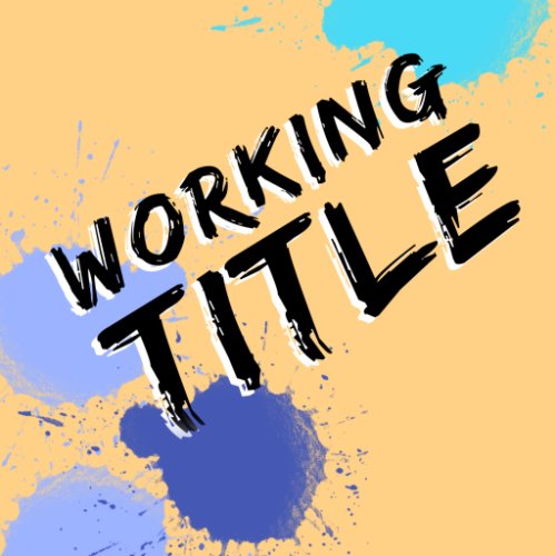 Working Title! (2019)