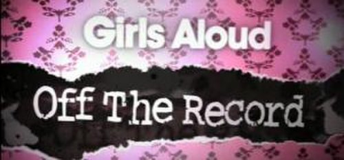 Girls Aloud: Off the Record (2006)