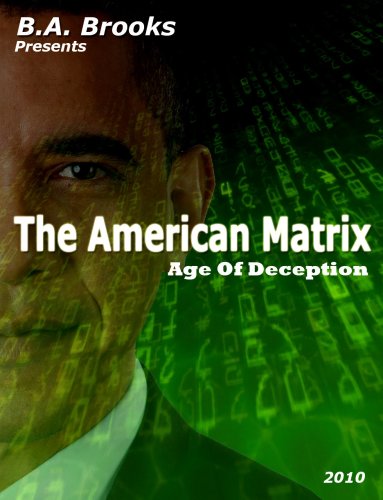 The American Matrix: Age of Deception (2009)