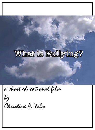 What Is Bullying? (2010)