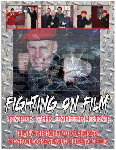 Fighting on Film: Enter the Independent (2010)