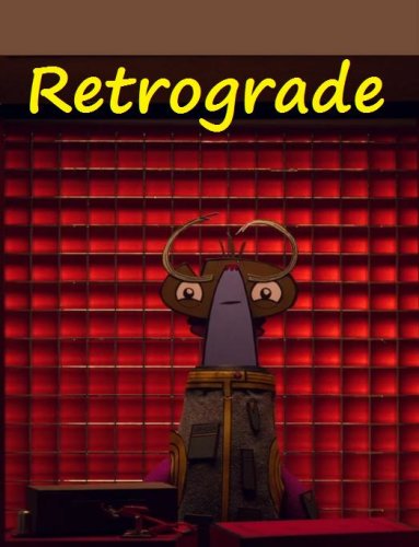 Retrograde (2013)