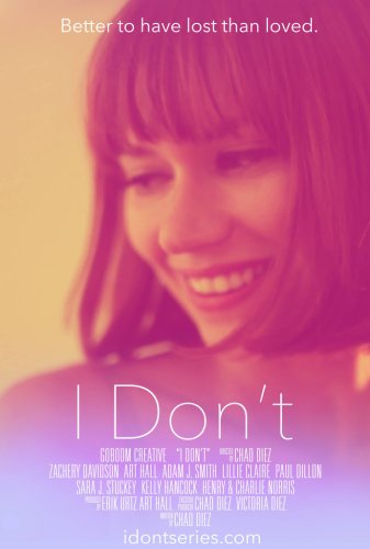 I Don't (2014)