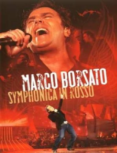 Marco Borsato: Symphonica in Rosso (2006)