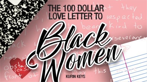 The 100 Dollar Love Letter to Black Women (2019)