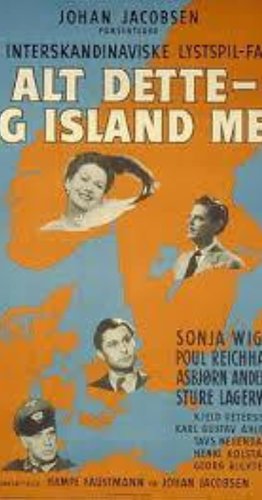 Alt dette og Island med (1951)