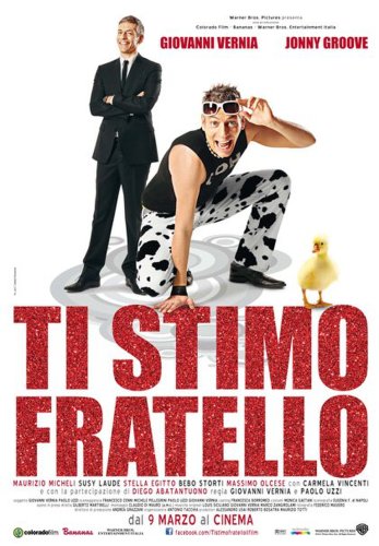 Ti stimo fratello (2012)