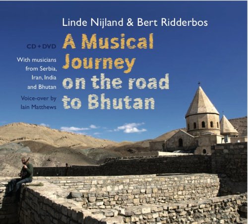 A Musical Journey: On the Road to Bhutan (2011)