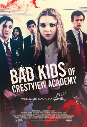 Bad Kids of Crestview Academy (2016)