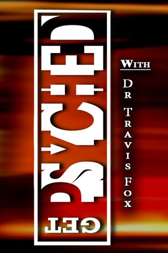 Get Psyched: Life (2012)