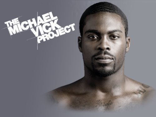 The Michael Vick Project (2010)