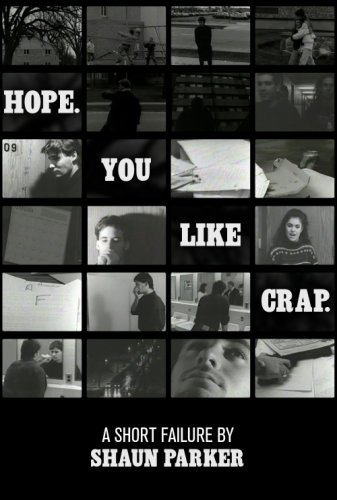 Hope. You Like Crap. (2012)