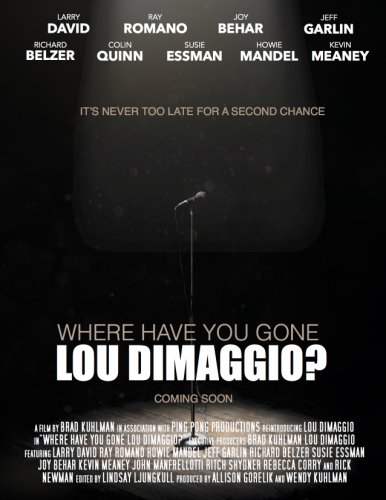 Where Have You Gone, Lou DiMaggio (2016)