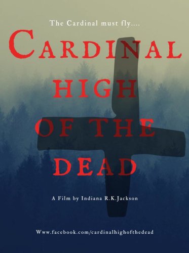 Cardinal High of the Dead (2021)