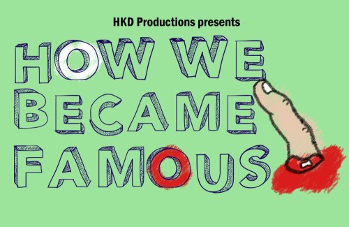 How We Became Famous (2015)