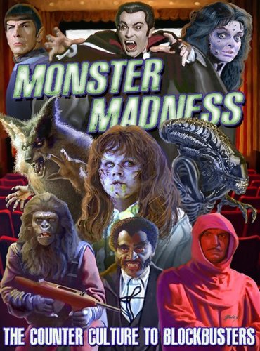 Monster Madness: The Counter Culture to Blockbusters (2015)