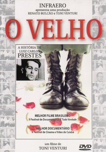 O Velho - A História de Luiz Carlos Prestes (1997)