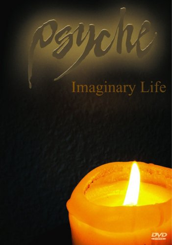 Psyche: Imaginary Life (2006)