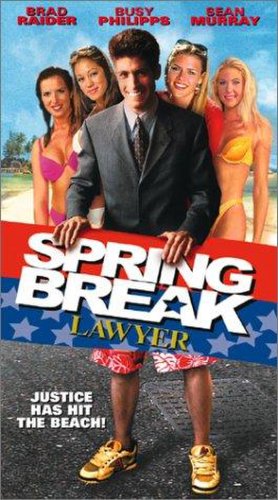 Spring Break Lawyer (2001)