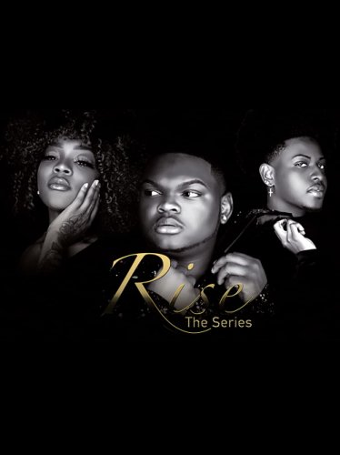Rise the Series
