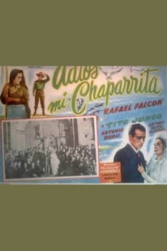 Adios mi chaparrita (1943)