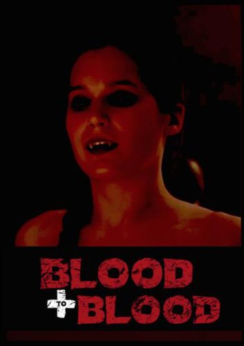 Blood to Blood (2012)
