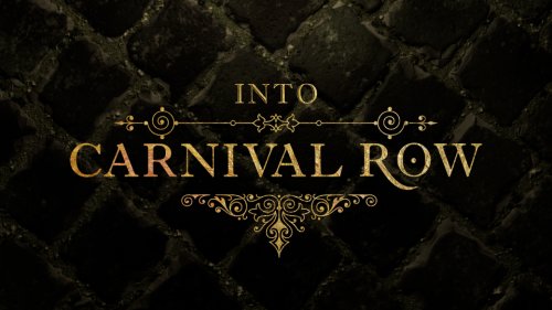 Into Carnival Row (2019)